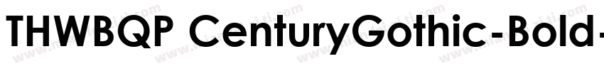 THWBQP CenturyGothic-Bold字体转换